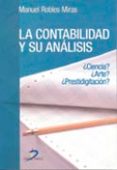 LA CONTABILIDAD Y SU ANALISIS de ROBLES MIRAS, MANUEL 
