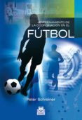 ENTRENAMIENTO DE LA COORDINACION EN EL FUTBOL di SCHREINER, PETER 