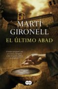EL LTIMO ABAD de GIRONELL, MARTI 