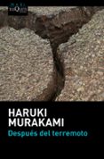 DESPUES DEL TERREMOTO de MURAKAMI, HARUKI 