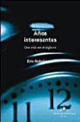 AOS INTERESANTES: UNA VIDA EN EL SIGLO XX de HOBSBAWM, ERIC 
