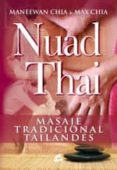 NUAD THAI: MASAJE TRADICIONAL TAILANDES di CHIA, MANEEWAN  CHIA, MAX 