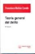 TEORIA GENERAL DEL DELITO, 4 EDICION de MUOZ CONDE, FRANCISCO 
