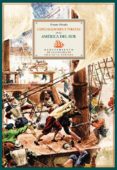 EXPLORADORES Y PIRATAS EN LA AMERICA DEL SUR: HISTORIA DE LA AVEN TURA di MORALES, ERNESTO 