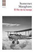 EL FILO DE LA NAVAJA de SOMERSET MAUGHAM, WILLIAM 