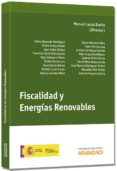 FISCALIDAD Y ENERGAS RENOVABLES de LUCAS DURAN, MANUEL 