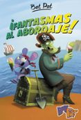 FANTASMAS AL ABORDAJE! (BAT PAT 4) de PAVANELLO, ROBERTO 