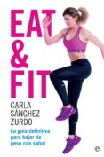 EAT & FIT de SANCHEZ ZURDO, CARLA 