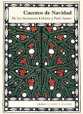 CUENTOS DE NAVIDAD: DE LOS HERMANOS GRIMM A PAUL AUSTER di VV.AA. 