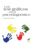 LOS TEST GRAFICOS EN EL PSICODIAGNOSTICO de PONT AMENOS, TERESA 