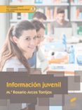 INFORMACIN JUVENIL di ARCOS TORRIJOS, ROSA 