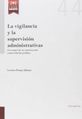LA VIGILANCIA Y LA SUPERVISIN ADMINISTRATIVAS di VV.AA. 