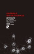 GUERRAS NO ORTODOXAS de GONZALEZ CALLEJA, EDUARDO 