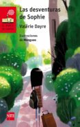 LAS DESVENTURAS DE SOPHIE de DAYRE, VALERIE 