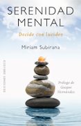 SERENIDAD MENTAL (N.E.) di SUBIRANA, MIRIAM 