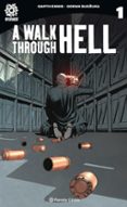WALK THROUGH HELL N 01 de ENNIS, GARTH 
