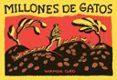 MILLONES DE GATOS di GAG, WANDA 