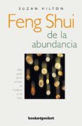 FENG SHUI DE LA ABUNDANCIA di HILTON, SUZAN 