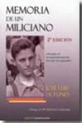 MEMORIA DE UN MILICIANO (2 ED.) di FERNANDEZ-FLORES Y DE FUNES, JOSE L 