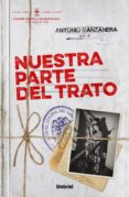 NUESTRA PARTE DEL TRATO di MANZANERA, ANTONIO 