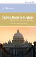 DOCTRINA SOCIAL DE LA IGLESIA. OBJECIONES Y CONVERGENCIAS de GUTIERREZ GARCIA, JOSE LUIS 