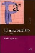 EL MICRORRELATO: TEORIA E HISTORIA di LAGMANOVICH, DAVID 