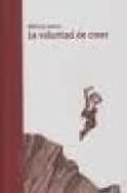 LA VOLUNTAD DE CREER de JAMES, WILLIAM 