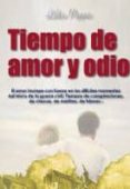TIEMPO DE AMOR Y ODIO di LIDICE PEPPER, RINCON CALCAO 
