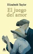 EL JUEGO DEL AMOR de TAYLOR, ELIZABETH 