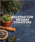 RECETAS CON HIERBAS CURATIVAS di VV.AA. 