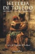 HETERIA DE TOLEDO: HISTORIAS Y LEYENDAS MEDIEVALES de MARQUEZ DE LA PLATA, VICENTA MARIA 