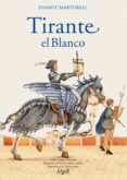 TIRANTE EL BLANCO di MARTORELL, JOANOT 