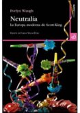 NEUTRALIA, LA EUROPA MODERNA DE SCOTT-KING de WAUGH, EVELYN 