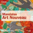 MANDALAS ART NOUVEAU de VIDAL, MONTSERRAT 