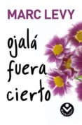 OJALA FUERA CIERTO di LEVY, MARC 