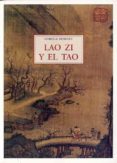 LAO ZI Y EL TAO de ROBINET, ISABELLE 
