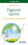 DIGESTION OPTIMA: LOS SECRETOS DE TU SALUD INTESTINAL di HOLFORD, PATRICK 
