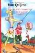 DON QUIJOTE: ROCINANTE ENAMORADO Y LOS DESALMADOS YANGESES de CERVANTES SAAVEDRA, MIGUEL DE 