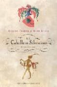 EL CABALLERO SILENCIOSO Y OTROS RELATOS de FISHER, ROBERT  KELLY, BETH 