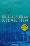EN BUSCA DE LA ATLANTIDA de MCDERMOTT, ANDY 