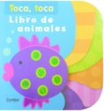 LIBRO DE ANIMALES (TOCA-TOCA) di GIL, CARMEN 