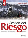 GESTION DE RIESGO EN MONTAA Y EN ACTIVIDADES AL AIRE LIBRE (2 E D) de AYORA, ALBERTO 