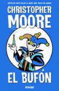 EL BUFON de MOORE, CHRISTOPHER 