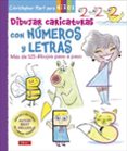 DIBUJAR CARICATURAS CON NMEROS Y LETRAS de HART, CHRISTOPHER 