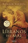 LIBRANOS DEL MAL de SARDOU, ROMAIN 