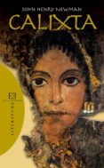 CALIXTA (2 ED) de NEWMAN, JOHN HENRY 