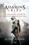 LA CRUZADA SECRETA (SAGA ASSASSIN S CREED 3) de BOWDEN, OLIVER 