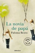 LA NOVIA DE PAPA de BRAVO, PALOMA 