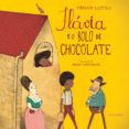 Flávia E O Bolo De Chocolate (ebook)