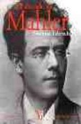 EL MUNDO DE MAHLER de LEBRECHT, NORMAN 